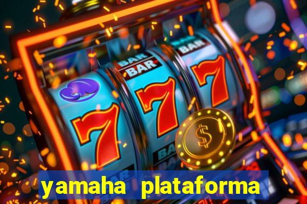 yamaha plataforma de jogos